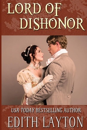 Lord of Dishonor by Edith Layton