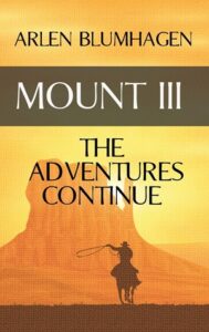 Mount III: The Adventures Continue