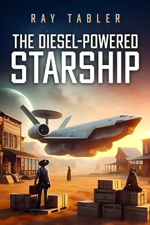 The Diesel-Powered Starship