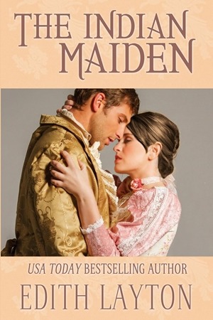 The Indian Maiden by Edith Layton