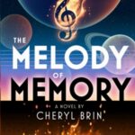 The Melody of Memory