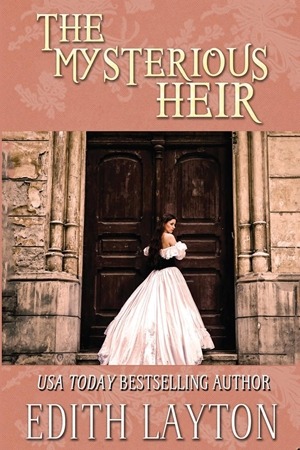 The Mysterious Heir by Edith Layton