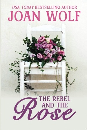 The Rebel and the Rose by Edith Layton