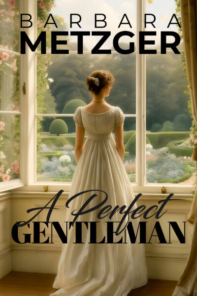 A Perfect Gentleman by Barbara Metzger