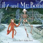 Lily and Mr. Bones