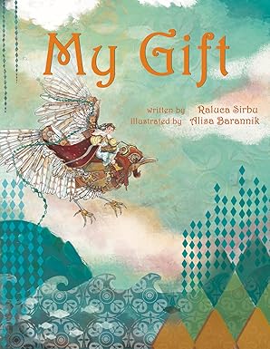 My Gift by Raluca Sirbu