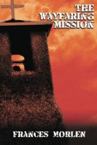 The Wayfaring Mission