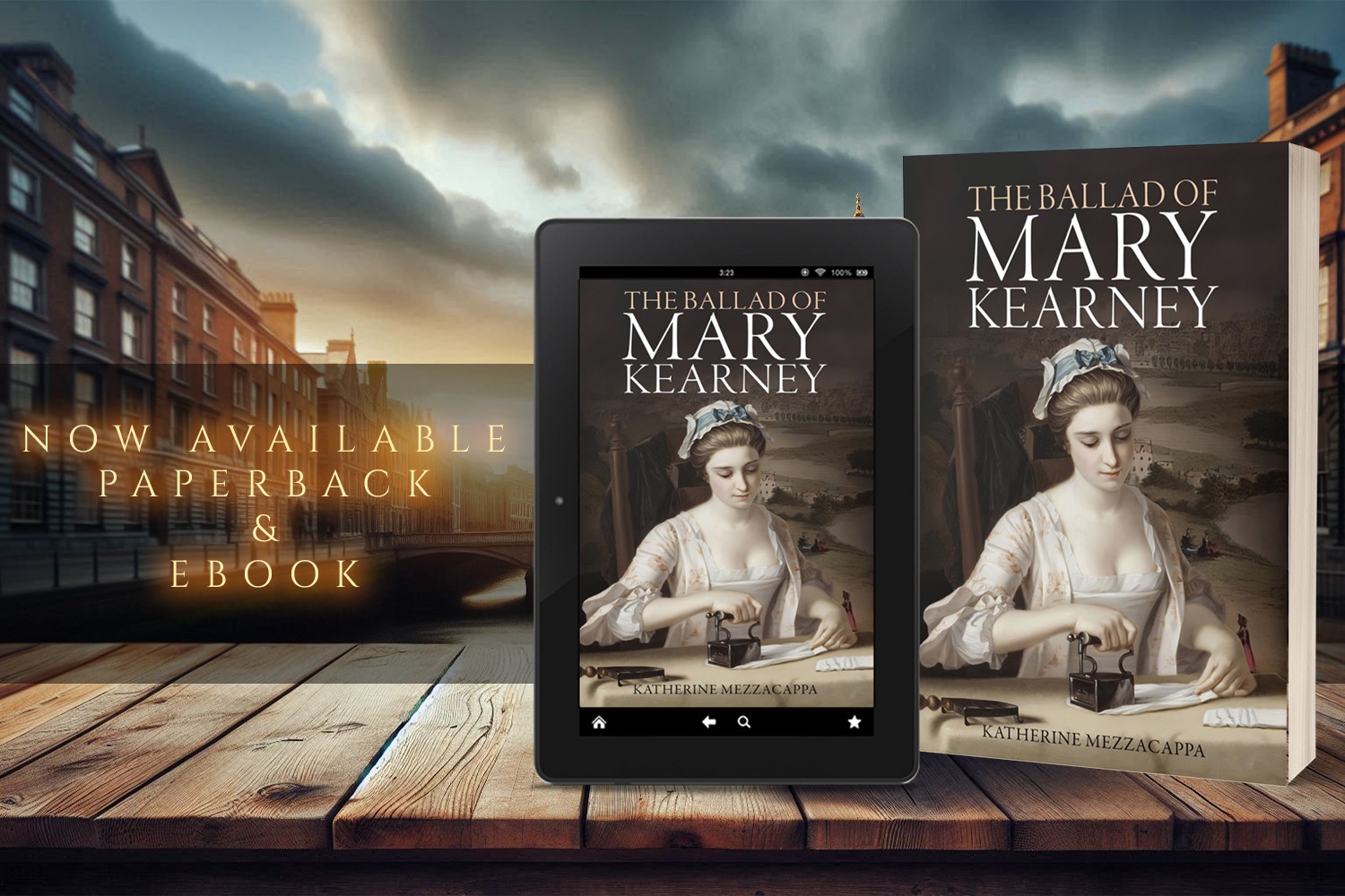 The Ballad of Mary Kearney by Katherine Mezzacappa, now available from Histria Books