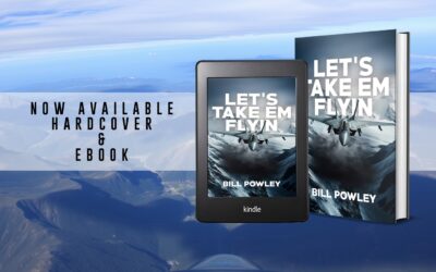 Let’s Take ‘em Flyin’ by Bill Powley now available from Histria Books