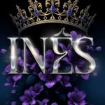 Inês (Queens of Portugal Trilogy)