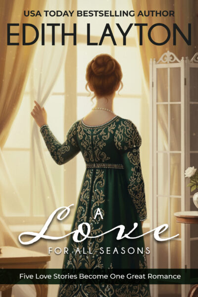A Love For All Seasons by Edith Layton