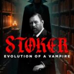 STOKER: Evolution of a Vampire