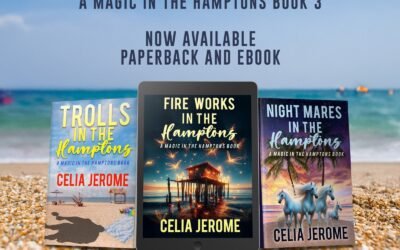 Fire Works in the Hamptons (A Magic in the Hamptons Book 3) by Celia Jerome, now available from Histria Books.