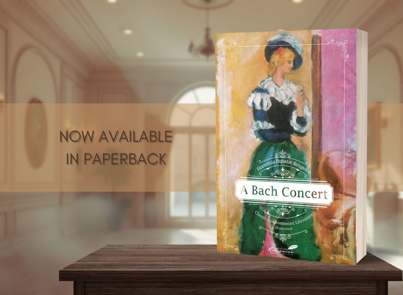 A Bach Concert by Hortensia Papadat-Bengescu,  now available from Histria Books
