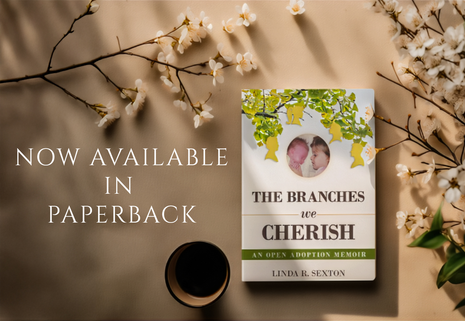 The Branches We Cherish by Linda Sexton, now available from Histria Books