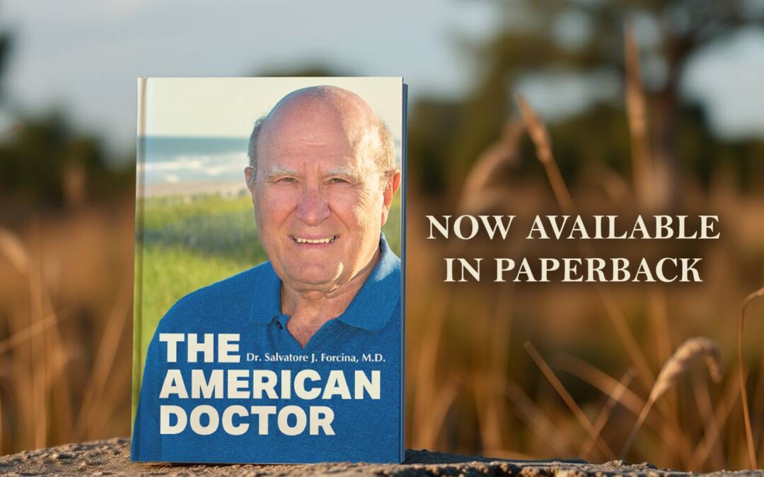 American Doctor by Dr. Salvatore J. Forcina, M.D.,  now available from Histria Books