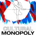 Cultural Monopoly