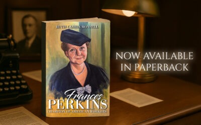 Frances Perkins: Champion of American Workers, now available from Histria Books.