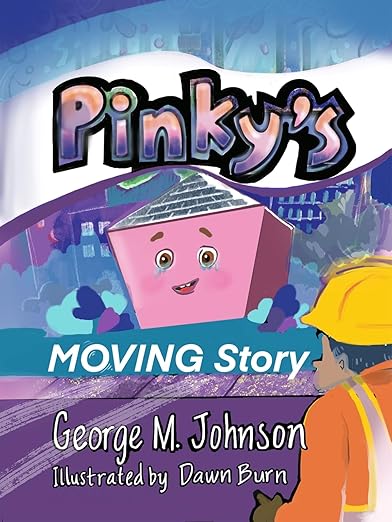 Pinky's Moving Story by George Johnson