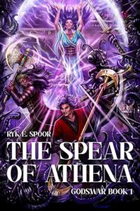 The Spear of Athena (GODSWAR Book 2)