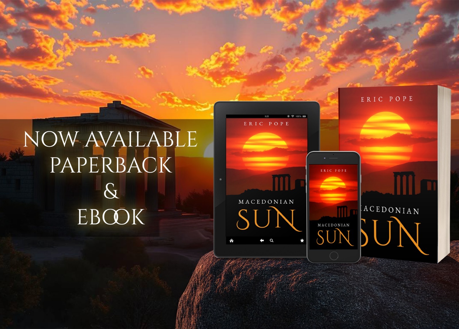 Macedonian Sun by Eric Pope, now available from Histria Books