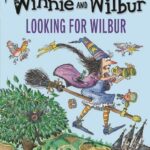Looking for Wilbur (Winnie and Wilbur)