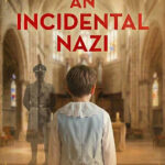 An Incidental Nazi