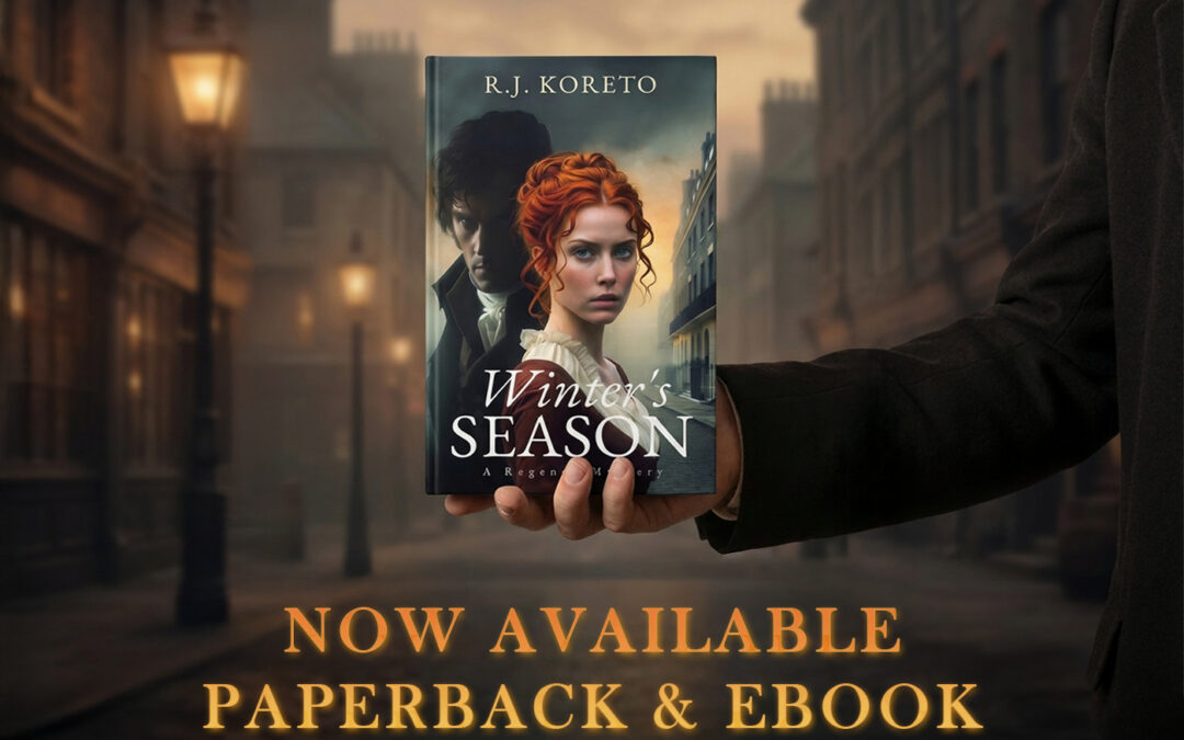 Winter’s Season: A Regency Mystery by R. J. Koreto,  now available from Histria Books