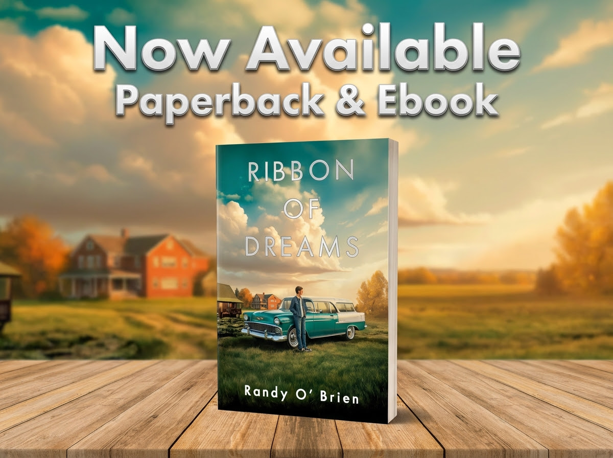 Ribbon of Dreams by Randy O’Brien
