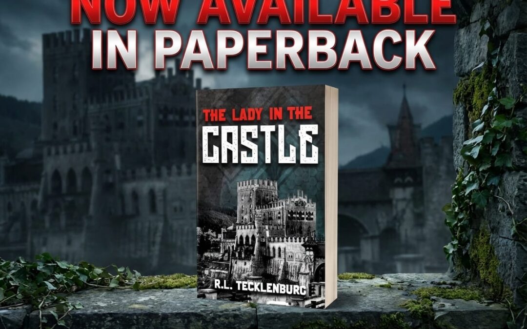 The Lady in the Castle by R.L. Tecklenburg now available from Histria Books