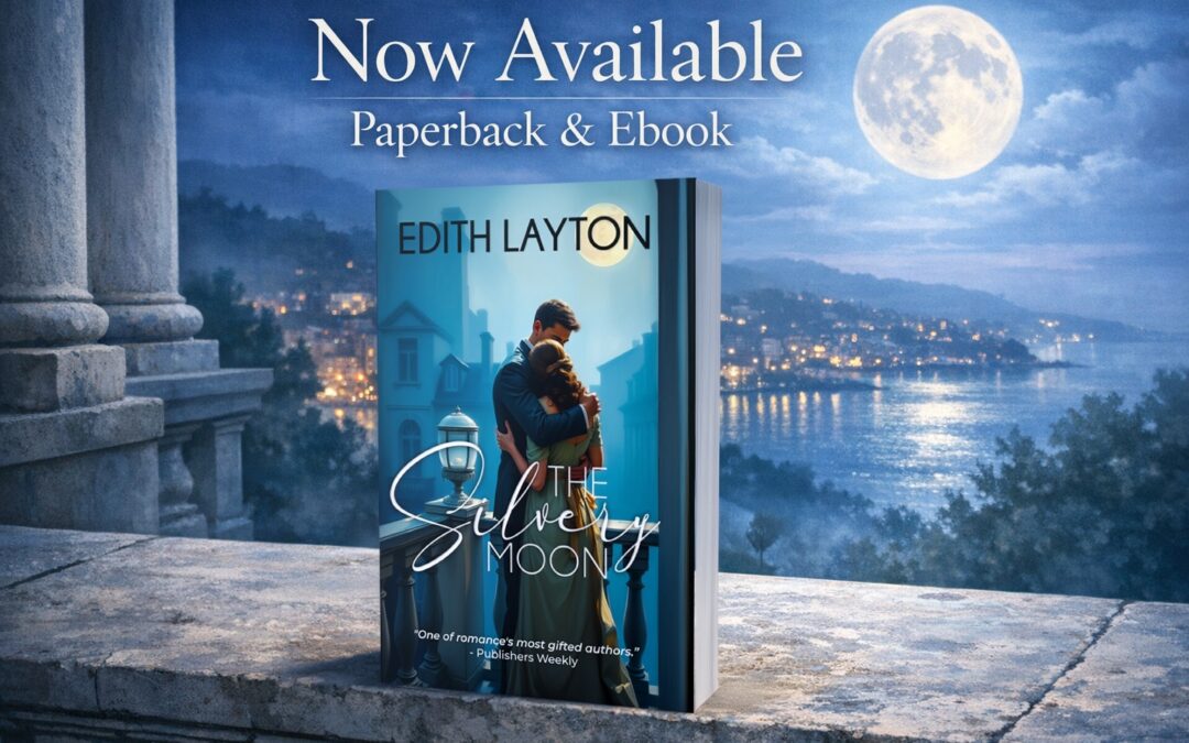The Silvery Moon by Edith Layton now available from Histria Books