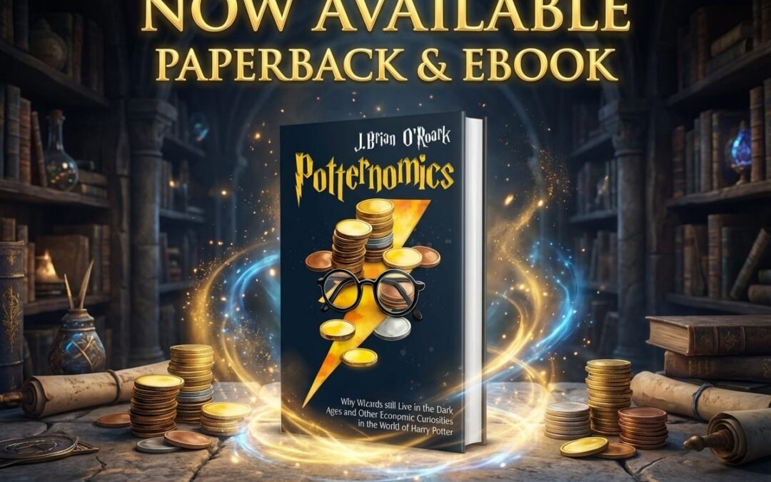 Potternomics by J. Brian O’Roark, ﻿now available from Histria Books