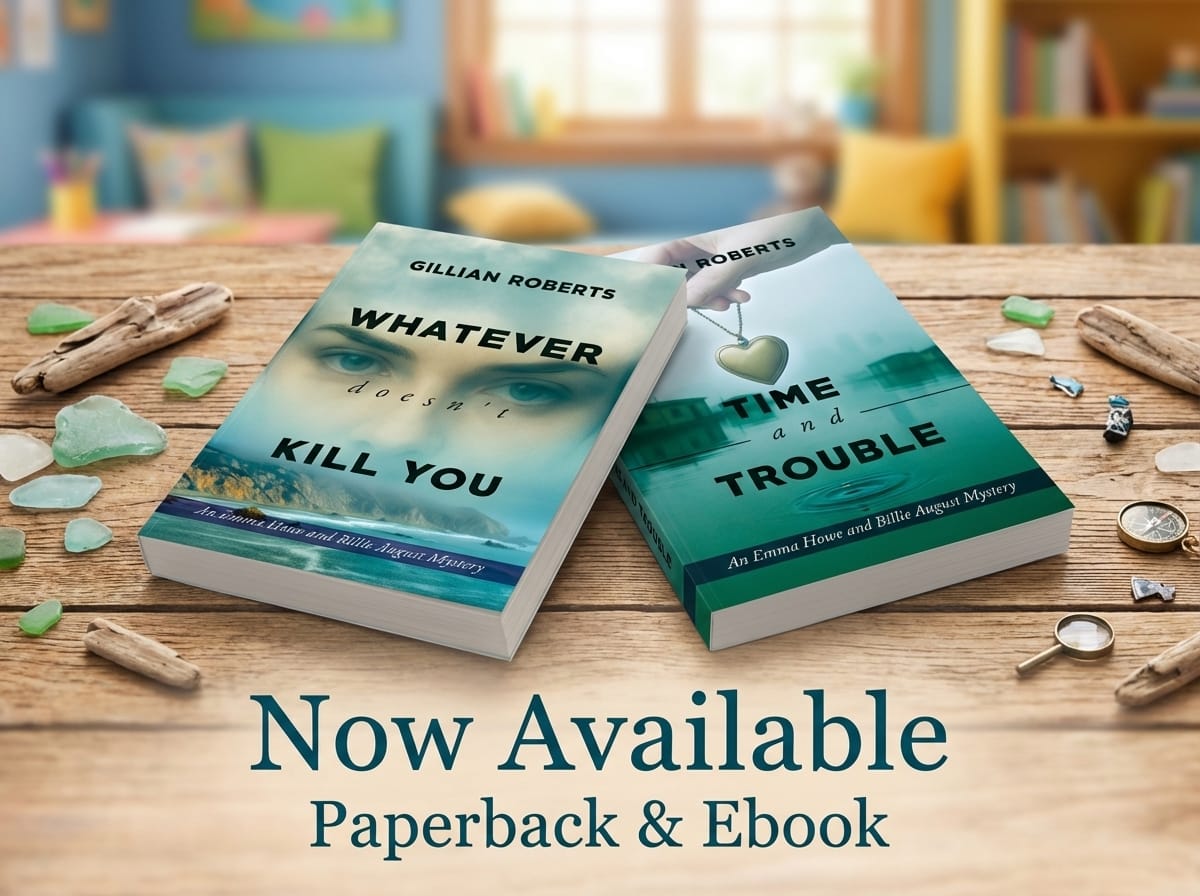 Whatever doesn't kill you and Time and Trouble