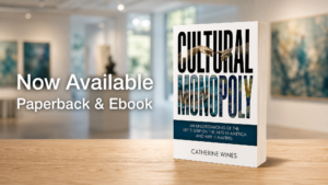 Cultural Monopoly by Catherine Wines now available from Histria Books