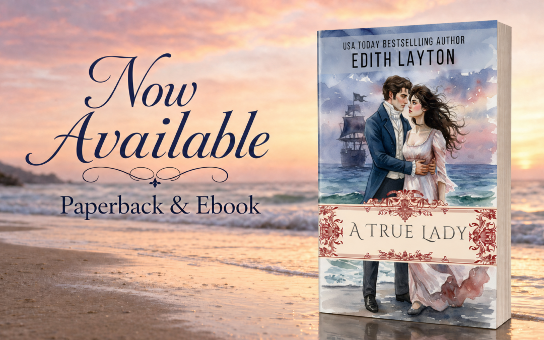 A True Lady by Edith Layton now available from Histria Books
