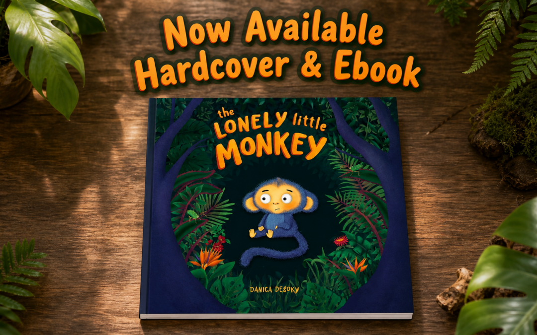 The Lonely Little Monkey by Danica Desoky now available from Histria Books